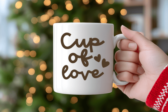 Cup of Love Svg, Coffee Mug Svg, Coffee Graphics